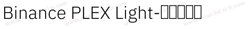 Binance PLEX Light字体转换